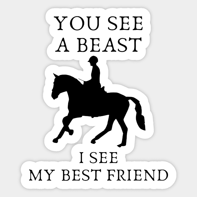 You see a beast i see my best friend Sticker by IOANNISSKEVAS